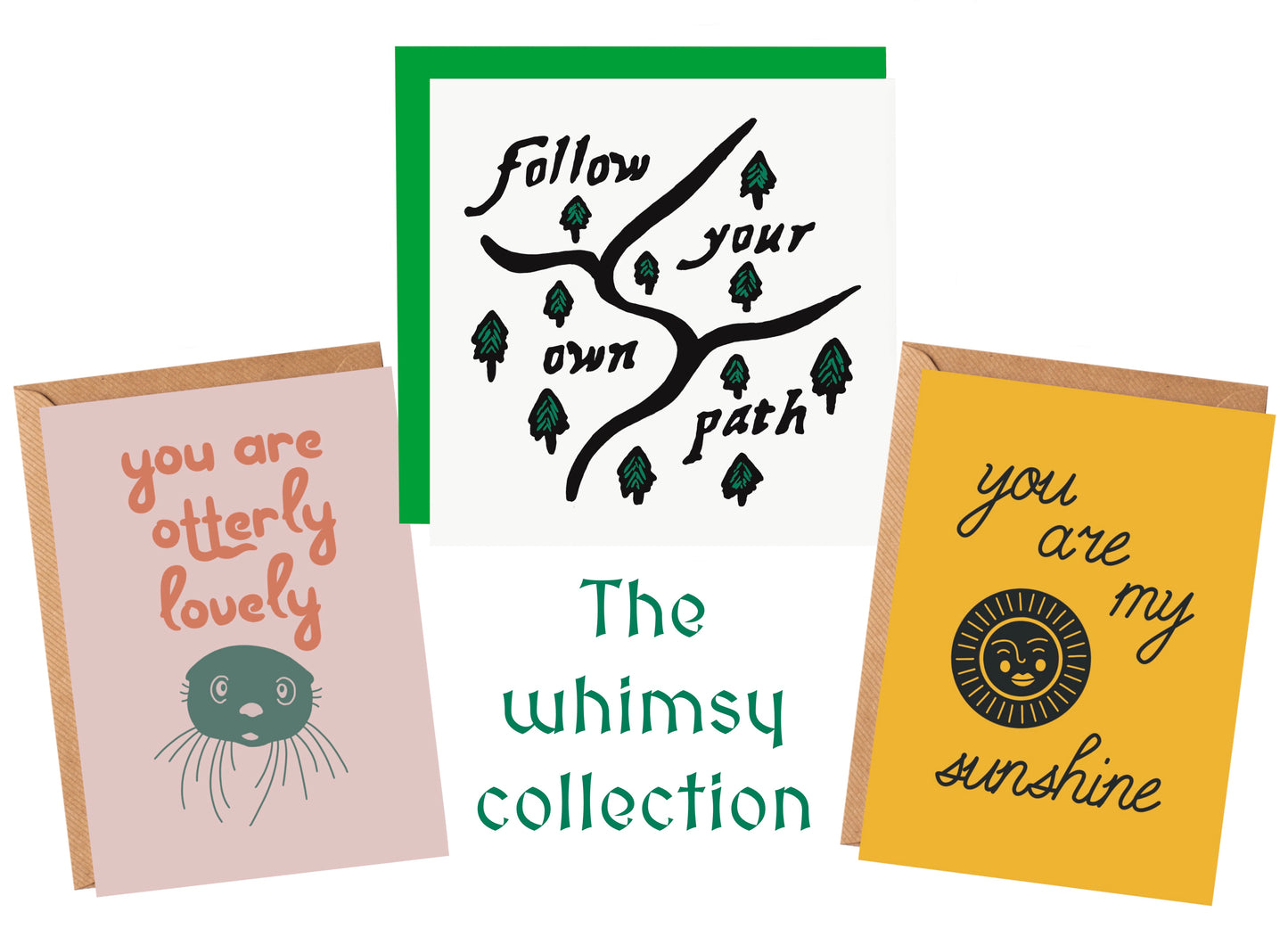 The Whimsy Collection - cute, inspirational blank greeting cards to brighten someone's day