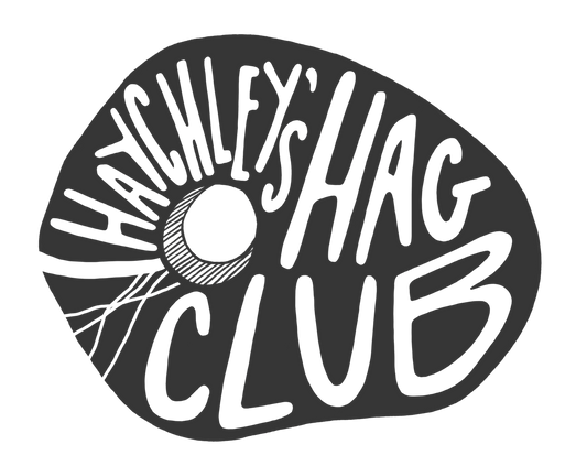 Haychley's Hag Club