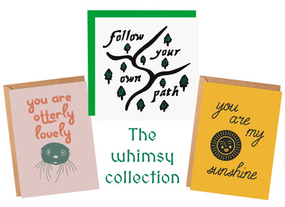 The Whimsy Collection - cute, inspirational blank greeting cards to brighten someone's day